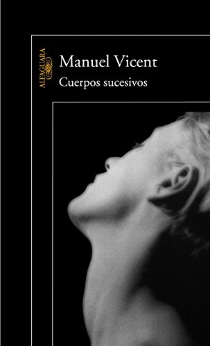 Cuerpos sucesivos (Spanish Edition)