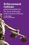 Enforcement notices : practical guidance for local authority enforcement officers