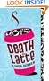 Death By Latte