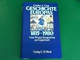 Produkt-Bild: Geschichte Europas 1815-1980. Vom Wiener Kongress bis zur Gegenwart
