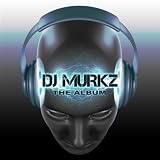 DJ Mukz The Album [Explicit]