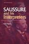 Saussure and His Interpreters