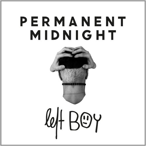 LEFT BOY - Permanent Midnight - Zortam Music