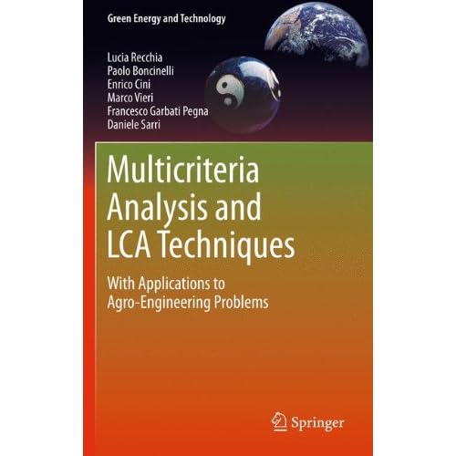 Multicriteria Analysis and LCA Techniques