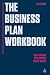 The Business Plan Workbook: The Definitive Guide to Researching, Writing up and Presenting a Winning Plan