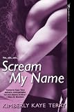 Scream My Name