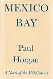 Mexico Bay (0374208808) by Horgan, Paul