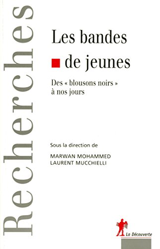 Les bandes de jeunes Les bandes de jeunes