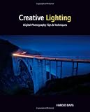 Creative Lighting: Digital Photography Tips and Techniques