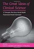 The Great Ideas of Clinical Science: 17 Principles that Every Mental Health Professional Should Understand
