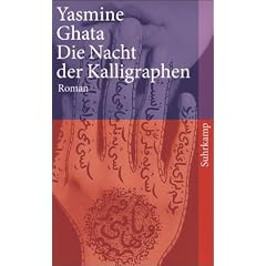 Die Nacht der Kalligraphen: Roman (suhrkamp taschenbuch)