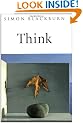 Think: A Compelling Introduction to Philosophy