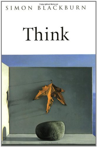 Think: A Compelling Introduction to Philosophy