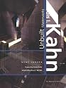 Louis I.Kahn: Unbuilt Masterworks