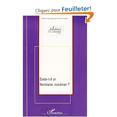 Existe-t-il un f�minisme musulman ?