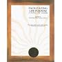 Facilitating Life Purpose: A Manual for Coaches