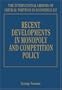 Recent Developments In Monopoly and Competition Policy (International Library of Critical Writings in Economics)