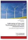 Fabrication of low cost Supercapacitors and their characterization: Electrochemical Energy Storage Device