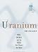 Uranium: War, Energy, and the Rock That Shaped the World