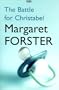 The Battle for Christabel (Isis General Fiction)