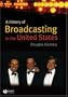 A History of Broadcasting in the United States