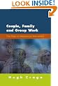 Couple, Family and Group Work: First Steps in Interpersonal Intervention