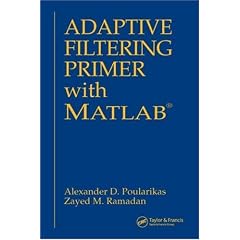 Adaptive Filtering Primer with MATLAB