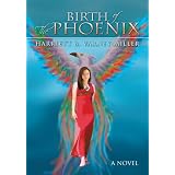 Birth of the Phoenix