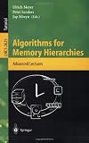 Algorithms for Memory Hierarchies: Advanced Lectures (Lecture Notes in Computer Science)