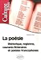 La Po�sie, rh�torique, registres, courants litt�raires et po�sies francophones