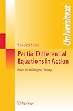 Partial differential equations in action : from modelling to theory