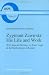 Zygmunt Zawirski: His Life and Work: with Selected Writings on Time, Logic & the Methodology of Science (Boston Studies in the Philosophy of Science)