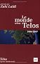 Le monde selon Telos