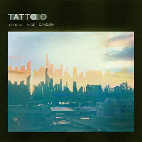 TATTOO Official髭男dism