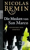 Die Masken von San Marco: Commissario Trons vierter Fall - Nicolas Remin