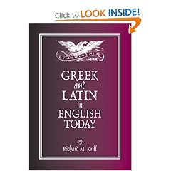 Greek and Latin in English Today
