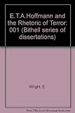 E.T.A. Hoffmann and the rhetoric of terror : aspects of language used for the evocation of fear