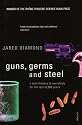 Guns, Germs and Steel: A short history of everybody for the last 13,000 years