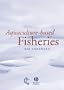 Aquaculture-based Fisheries