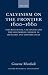 Calvinism on the Frontier, 1600-1660: International Calvinism and the Reformed Church in Hungary and Transylvania (Oxford Historical Monographs)