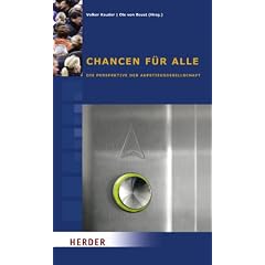 Chancen f�r alle: Die Perspektive der Aufstiegsgesellschaft
