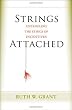 Strings Attached: Untangling the Ethics of Incentives Image of Strings Attached: Untangling the Ethics of Incentives