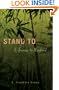 Stand To ...: A Journey to Manhood
