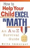 How to Help Your Child Excel in Math