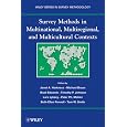 Survey Methods in Multicultural, Multinational, and Multiregional Contexts (Wiley Series in Survey Methodology)