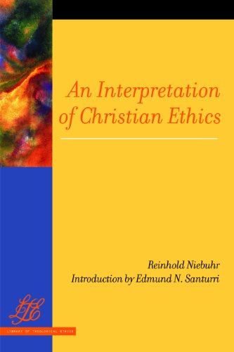 An Interpretation of Christian Ethics (Library of Theological Ethics)