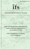 Improved phosphorus fertilisation based on better prediction of availability in soil