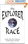 Explorer Race (Book 01): The Explorer Race