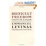 Difficult Freedom: Essays on Judaism (Johns Hopkins Jewish Studies)