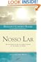 Nosso Lar - An Account of Life in a Spirit Colony in the World of Spiritis